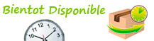 bientot disponible